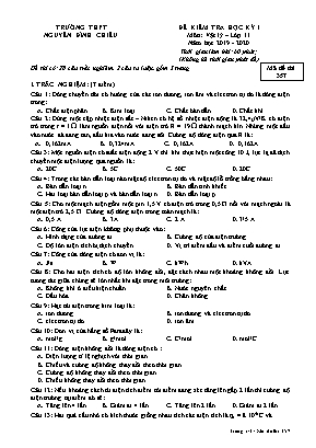 Đề kiểm tra học kỳ I môn Vật lý Lớp 11 - Mã đề 357 - Năm học 2019-2020 - Trường THPT Nguyễn Đình Chiểu